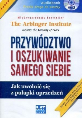 Przywództwo i oszukiwanie samego siebie (Audiobook)