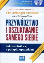 Przywództwo i oszukiwanie samego siebie (Audiobook)