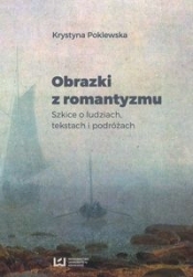 Obrazki z romantyzmu - Poklewska Krystyna