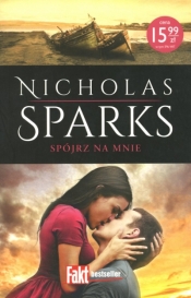 Spójrz na mnie - Nicholas Sparks