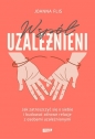 Współuzależnieni. Jak zatroszczyć się o siebie i budować zdrowe relacje z osobami uzależnionymi - Joanna Flis