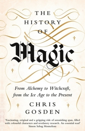 The History of Magic - Gosden Chris