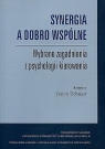 Synergia a dobro wspólne Wybrane zagadnienia z psychologii kierowania Kevin Prenger