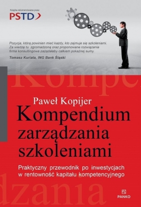 Kompendium zarządzania szkoleniami - Kopijer Paweł 