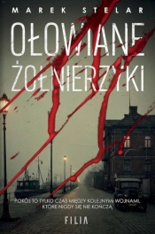Ołowiane żołnierzyki wyd. kieszonkowe - Marek Stelar