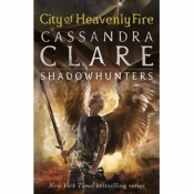 Shadowhunters - City of Heavenly Fire