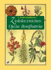 Ziołolecznictwo Ojców Bonifratrów