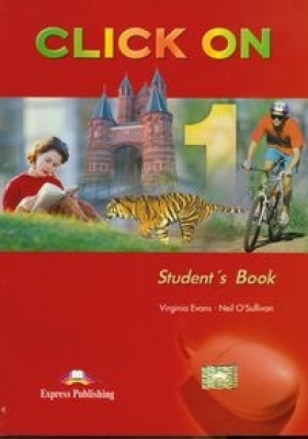 Click On 1 student's book with CD - Evans Virginia, O'Sullivan Neil
