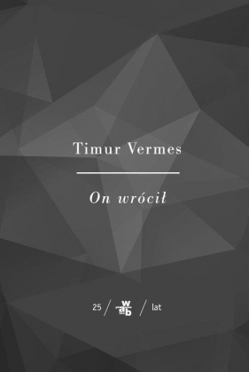 On wrócił - Timur Vermes