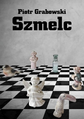 Szmelc - Piotr Grabowski