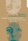 Poetyka intersubiektywności Kognitywistyczna teoria narracji a proza XX Rembowska-Płuciennik Magdalena
