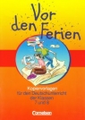 Vor den Ferien Kopiervorlagen fur den Deutschunterricht  der klassen 7 und
