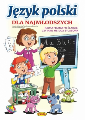 Język polski dla najmłodszych - Opracowanie zbiorowe