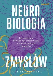 Neurobiologia zmysłów. Jak zachować równowagę... - Patryk Reimisz