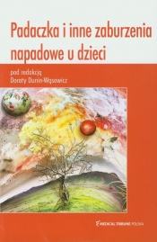 Padaczka i inne zaburzenia napadowe u dzieci - <br />