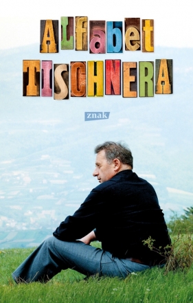 Alfabet Tischnera - Tischner Józef, Bonowicz Wojciech