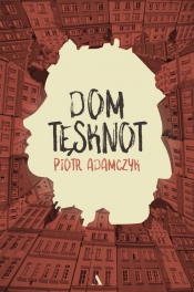 Dom tesknot - Piotr Adamczyk