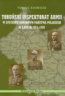 Toruński Inspektorat Armii w systemie obronnym państwa polskiego w latach Kośmider Tomasz