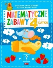 Matematyczne zabawy dla 4-latka - praca zbiorowa