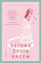 Sztuka życia razem - Daphne de Marneffe