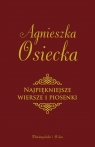Najpiękniejsze wiersze i piosenki Osiecka Agnieszka