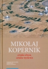 Mikołaj Kopernik Sztuka słowa, sztuka myślenia Maciej Wróblewski