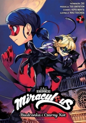 Miraculous. Biedronka i Czarny Kot T.2 - Koma Warita, Riku Tsuchida