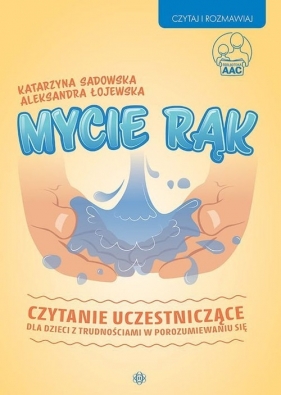 Mycie rąk - Sadowska Katarzyna, Łojewska Aleksandra