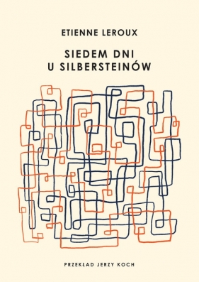 Siedem dni u Silbersteinów - Etienne Leroux