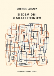 Siedem dni u Silbersteinów - Etienne Leroux