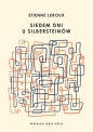 Siedem dni u Silbersteinów - Etienne Leroux