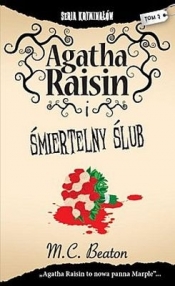 AGATHA RAISIN I ŚMIERTELNY ŚLUB