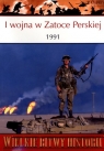 Wielkie Bitwy Historii. I wojna w Zatoce Perskiej 1991 + DVD Alastair Finlan