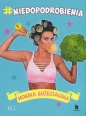 #niedopodrobienia - Monika Gozdzialska