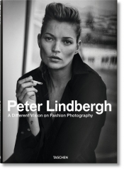 Peter Lindbergh. A Different Vision on Fashion Photography - Lindbergh  Peter