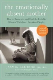 Emotionally Absent Mother - Lee Cori Jasmin 