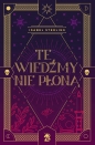 Te wiedźmy nie płoną - Isabel Sterling