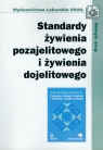 Standardy żywienia pozajelitowego i żywienia dojelitowego