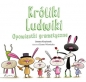 Króliki Ludwiki. Opowiastki gramatyczne - Joanna Krzyżanek, Joanna Krzyżanek