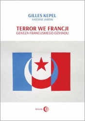Terror we Francji - Kepel Gilles