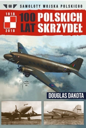 100 Lat Polskich Skrzydeł Tom 68