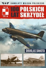 100 Lat Polskich Skrzydeł Tom 68