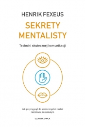 Sekrety mentalisty - Henrik Fexeus