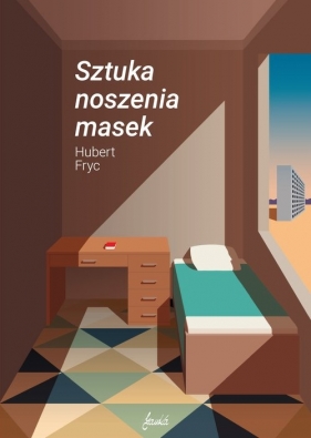 Sztuka noszenia masek - Fryc Hubert