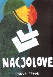 Nacjolove - Jakub Topor