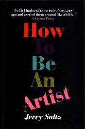 How to Be an Artist - Saltz Jerry