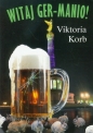 Witaj Ger-Manio! - Viktoria Korb
