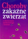 Choroby zakaźne zwierząt z elementami epidemiologii i zoonoz