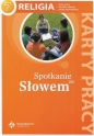 Religia 7. Spotkanie ze Słowem. Karty pracy do religii do klasy 7 szkoły podstawowej - Danuta Jackowiak