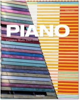Piano. Complete Works 1966-today - Philip Jodidio